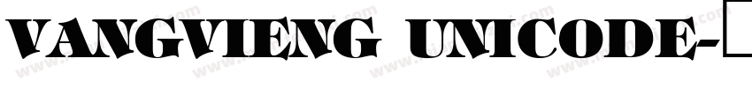 VangVieng Unicode字体转换